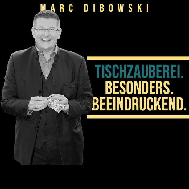 Tischzauberei Marc Dibowski NRW Magier mieten